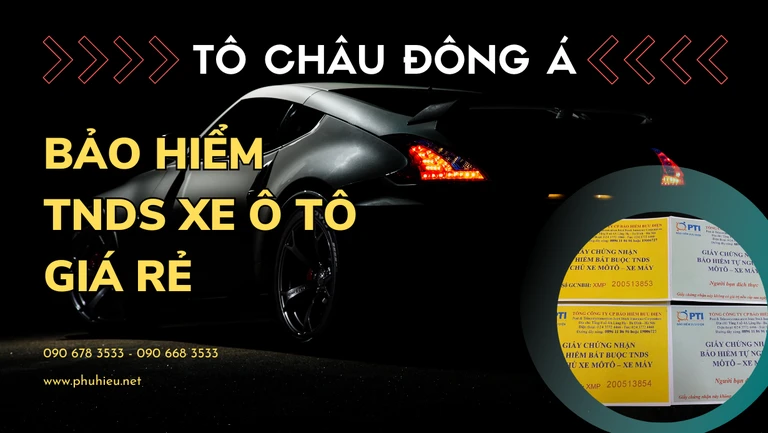 Bảo hiểm TNDS xe ô tô giá rẻ toàn quốc