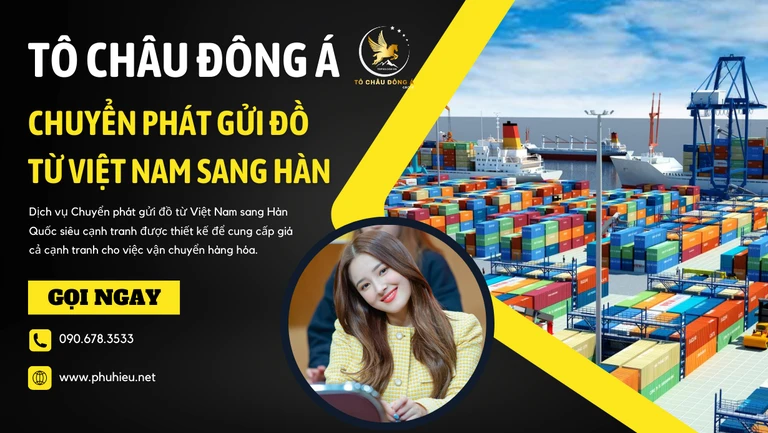 Chuyển phát gửi đồ từ Việt Nam sang Hàn Quốc