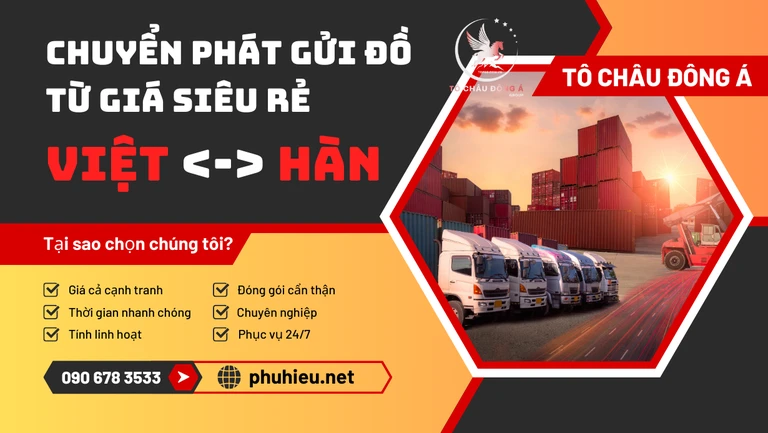 Chuyển phát gửi đồ từ Việt Nam sang Hàn Quốc nhanh chóng