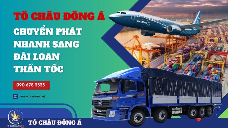 Chuyển phát nhanh sang Đài Loan siêu nhanh