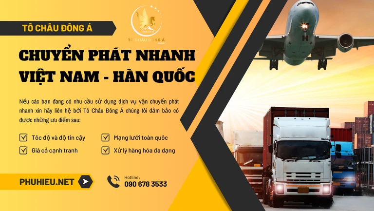 Chuyển phát nhanh Việt Nam - Hàn Quốc toàn quốc