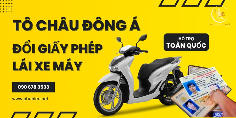 Dịch vụ đổi giấy phép lái xe máy nhanh chóng