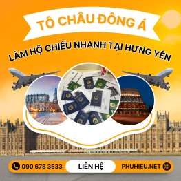 Dịch vụ làm hộ chiếu nhanh tại Hưng Yên