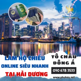 Làm hộ chiếu online nhanh tại Hải Dương