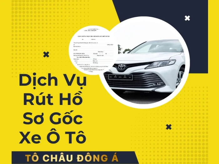 ĐỊA CHỈ RÚT HỒ SƠ GỐC XE Ô TÔ TẠI HẢI DƯƠNG UY TÍN 