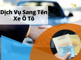 ĐỊA CHỈ UY TÍN NHẤT TẠI ĐÀ NẴNG CHUYÊN SANG TÊN XE Ô TÔ TRONG NGÀY